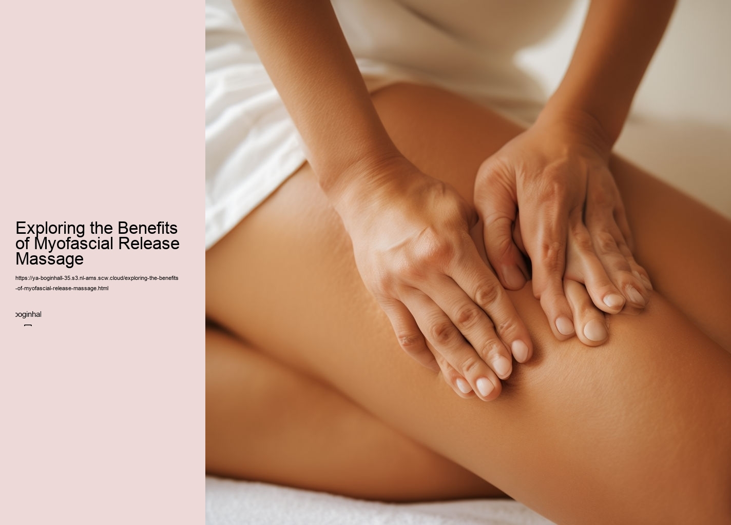 Exploring the Benefits of Myofascial Release Massage